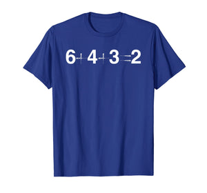 6+4+3=2 T-Shirt funny saying sarcastic novelty humor