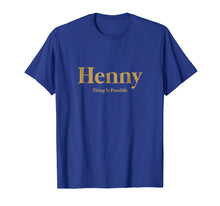 Load image into Gallery viewer, Mens Henny Thing Is Possible Gold T-Shirt
