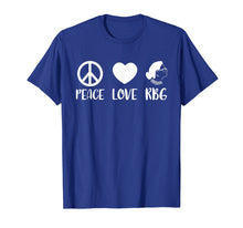 Load image into Gallery viewer, Ruth Bader Ginsburg T-Shirt Peace Love RBG Peace Sign Gifts
