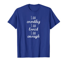 Load image into Gallery viewer, Women&#39;s I am Worthy T-Shirt Motivational Christian T Shirt
