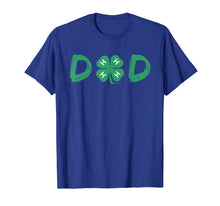 Load image into Gallery viewer, 4-H DAD T-Shirt
