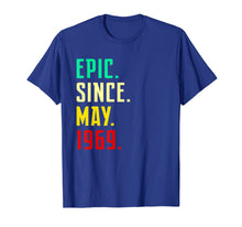Load image into Gallery viewer, Born in May 1969 T Shirt Funny 50th Birthday Gift Him Her
