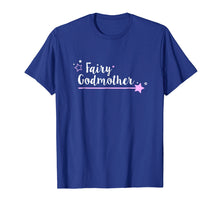 Load image into Gallery viewer, Fairy Godmother T Shirt, Cute Wand Star Spell Fantasy Gift
