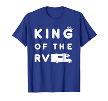 Load image into Gallery viewer, Mens King of the RV T-Shirt 2, Funny Camping Camper Vacation Gift

