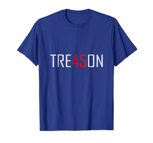 Anti Trump Tre45on T-Shirt Treason 45 Teemerch