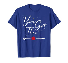 Load image into Gallery viewer, Motivational Teacher Shirt-State Testing You Got This
