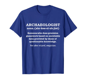 Archaeologist Definition funny t-shirt Archaeology Gift