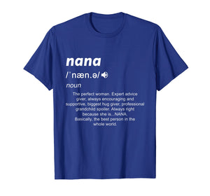Definition Mama Nana Funny Birthday Mothers Day Gift Shirt