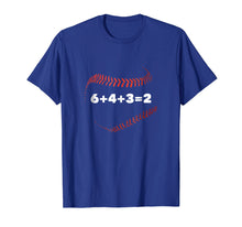 Load image into Gallery viewer, 6+4+3=2 Double Play Baseball Saying T-shirt

