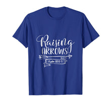Load image into Gallery viewer, Raising Arrows | Cute Christian T-Shirt &amp; Gift S000154
