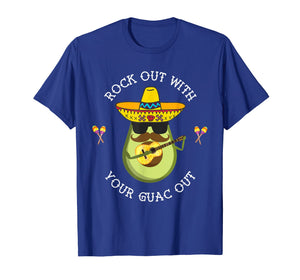 Rock out with your Guac Out Shirt