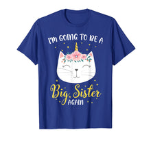 Load image into Gallery viewer, I&#39;m Going To Be A Big Sister Again Cat Caticorn Unicorn Love
