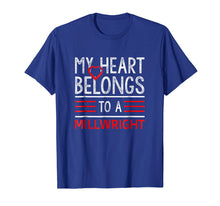Load image into Gallery viewer, My heart belongs to a Millwright t shirt

