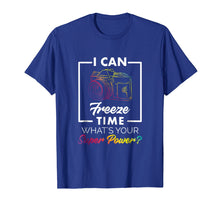 Load image into Gallery viewer, Photography Shirt Funny Freeze Time Power Men Women Kids Tee
