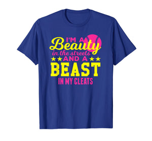 Beauty in the Streets, Beast In My Cleats Softball T Shirt