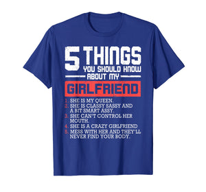 5 Things You Should Know About My Girlfriend Funny T-Shirt
