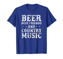 Load image into Gallery viewer, Beer Best Friends And Country Music T-Shirt

