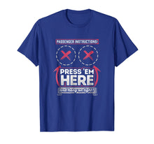 Load image into Gallery viewer, Passenger Instructions Press them Here Biker Shirt
