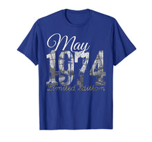 Load image into Gallery viewer, May 1974 Tee - 45 Year Old Shirt 1974 45th Birthday Gift
