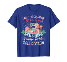 Load image into Gallery viewer, i am the curator of an extensive private textile collection
