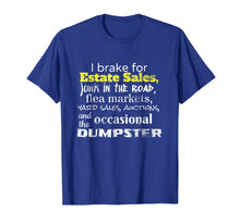 Load image into Gallery viewer, Estate Yard Sale Auction Funny Frugal Mom Dad T-Shirt
