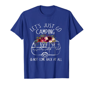 Camping T-shirt Let's Just Go Camping Shirt