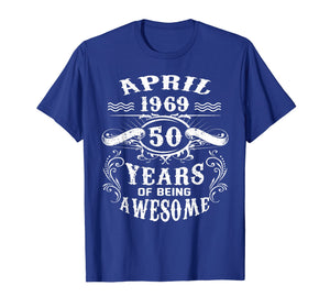 April 1969 Vintage Funny 50th Birthday Gift T Shirt