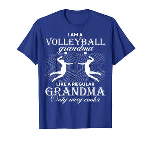 I Am A Volleyball Grandma - Only Way Cooler Funny T-shirt