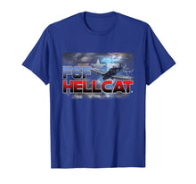 Load image into Gallery viewer, F6F HELLCAT T-SHIRT GIFT HELLCAT TEE GIFT
