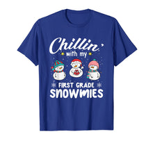 Load image into Gallery viewer, Chillin&#39; With My First Grade Snowmies Teacher Xmas Gifts T-Shirt
