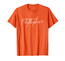 Load image into Gallery viewer, Feminist T-Shirt For Men, Women, Youth
