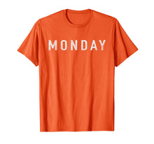 Load image into Gallery viewer, Days of the WEEK tshirt series &#39;MONDAY&#39; distressed
