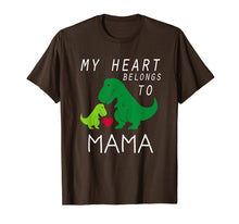 Load image into Gallery viewer, My Heart Belongs to Mama Cute T-Rex Love T-Shirt for Mom
