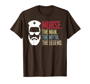 Murse The Man The Myth The Legend Vintage Male Nurse Shirt