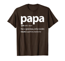 Load image into Gallery viewer, Papa, Like a Grandpa Only Cooler Family T Shirt
