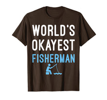 Load image into Gallery viewer, Mens World&#39;s Okayest Fisherman TShirt Fishing Fish Father&#39;s Day
