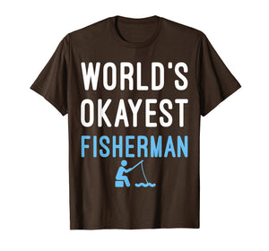 Mens World's Okayest Fisherman TShirt Fishing Fish Father's Day