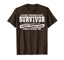 Load image into Gallery viewer, LIVER TRANSPLANT SURVIVOR T Shirt Organ Donor Hero Gift
