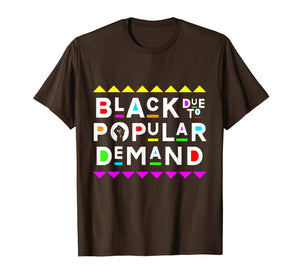 Black Due To Popular Demand Shirt 90s Style