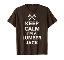 Load image into Gallery viewer, Mens Keep calm I&#39;m a lumberjack T-Shirt
