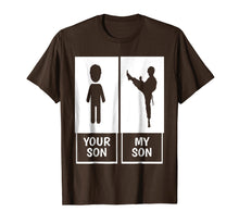 Load image into Gallery viewer, Karate Mom or Dad T-Shirt Your Son, My Son
