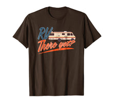 Load image into Gallery viewer, RV There Yet T-Shirt For Happy Campers Gift Novelty Roadtrip
