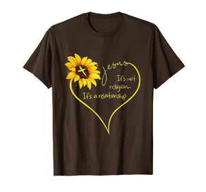 Jesus It's Not Religion It's A Relationship Sunflower Tshirt