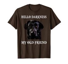 Load image into Gallery viewer, Labrador Hello Darkness My Old Friend t-shirt
