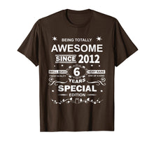 Load image into Gallery viewer, Awesome Since 2012 Special Edition 6th Birthday T-Shirt
