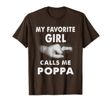 Load image into Gallery viewer, Fathers Day Shirt My Favorite Girl Calls Me Poppa
