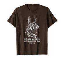 Load image into Gallery viewer, Belgian Malinois Official Dog of the Coolest Lovers Shirt

