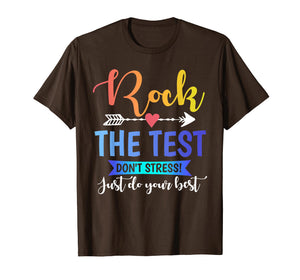 Rock The Test Don't Stress! Just Do Your Best Teacher Shirts