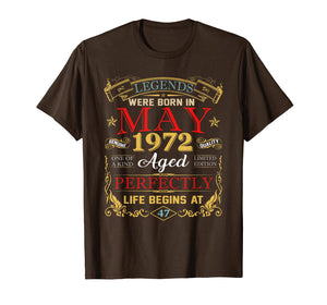 Legends Were Born In May 1972 47th Birthday Gift T-Shirt