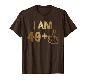 49+1 Middle Finger Birthday Shirt 50th BDay special Gift